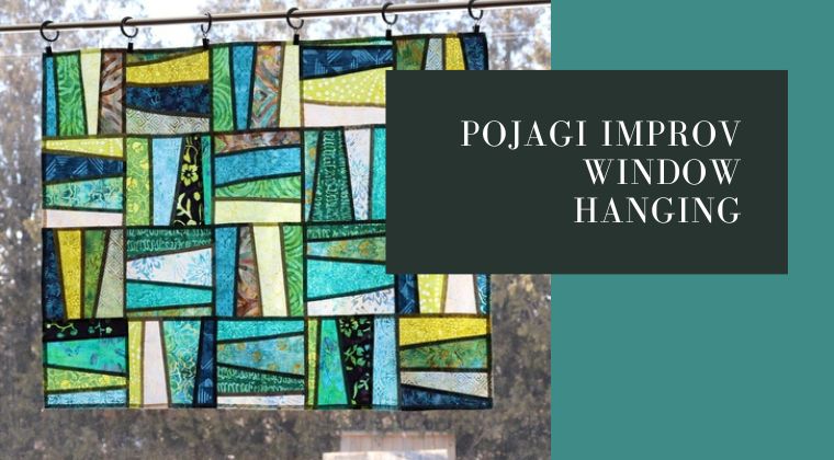 Pojagi Improv Window Hanging on-demand course