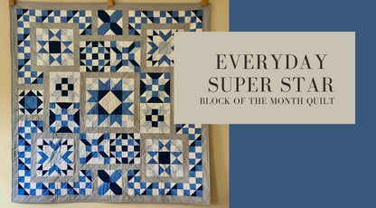 Everyday Super Star quilt with title.