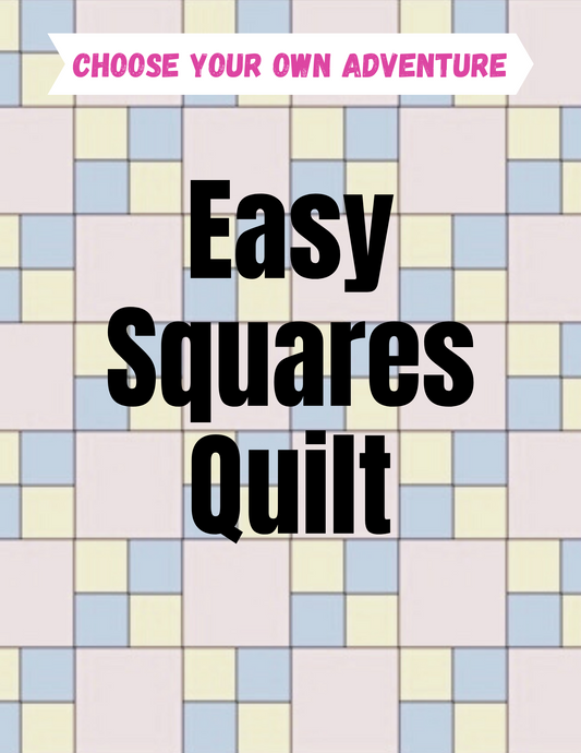 Choose Your Own Adventure - Easy Squares Quilt ebook
