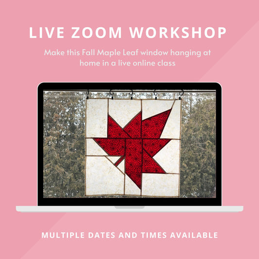 graphic for Fall Maple Leaf window hanging live Zoom workshop by Epida Studio and Designs.